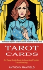 Image for Tarot Cards : An Easy Guide Book to Learning Psychic Tarot Reading (The Absolute Beginners Guide for Learning the Secrets of Tarot Cards)