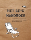 Image for Het Ce-5 Handboek : Een eenvoudig te gebruiken gids om je te helpen contact te maken met buitenaards leven