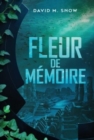 Image for Fleur de memoire