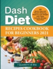 Image for Dash Diet Recipes Cookbook for Beginners 2021