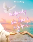 Image for Relationship with God, Jesus, and Holy Spirit