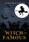 Image for Witch and Famous : A Westwick Witches Paranormal Cozy Mystery