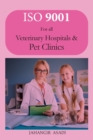 Image for ISO 9001 for all veterinary hospitals and pet clinics : ISO 9000 For all employees and employers