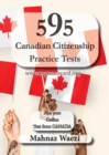 Image for 595 Canadian Citizenship Practice Tests : Questions and Answers