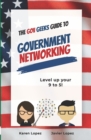 Image for The Gov Geeks Guide to Government Networking
