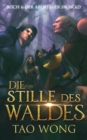 Image for Die Stille des Waldes : Ein LitRPG Roman