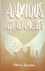 Image for Anxious Attachments