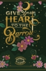 Image for Give Your Heart to the Barrow