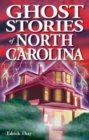 Image for Ghost Stories of North Carolina