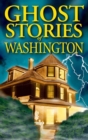 Image for Ghost Stories of Washington