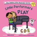 Image for Little Performers Book 5 Play CDE