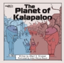 Image for The Planet of Kalapaloo