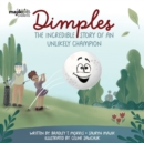 Image for Dimples : The Incredible Story Of An Unlikely Champion