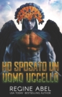 Image for Ho Sposato Un Uomo Uccello