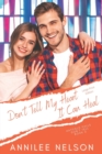 Image for Don&#39;t Tell My Heart It Can Heal
