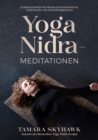Image for Yoga Nidra-Meditationen : 22 Meditationen fur muhelose Entspannung, Verjungung und Wiederverbindung