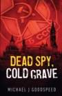 Image for Dead Spy, Cold Grave
