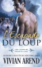 Image for L&#39;Escapade du loup