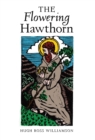 Image for The Flowering Hawthorn