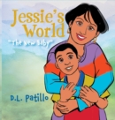 Image for Jessie&#39;s World : &quot;The New Baby&quot;