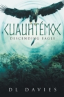 Image for Cuauhtemoc: Descending Eagle