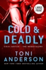Image for Cold &amp; Deadly : Large Print