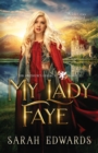 Image for My Lady Faye