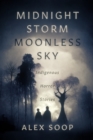 Image for Midnight Storm Moonless Sky : Indigenous Horror Stories
