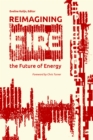 Image for Reimagining Fire : The Future of Energy