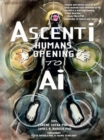 Image for Ascenti: Humans Opening to AI