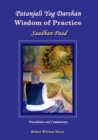 Image for Patanjali Yog Darshan Wisdom of Practice : Saadhan Paad