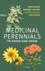 Image for Medicinal Perennials to Know and Grow