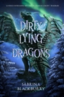 Image for Dirty Lying Dragons