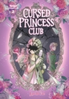 Image for Cursed Princess Club Volume Two : A WEBTOON Unscrolled Graphic Novel
