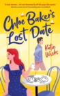 Image for Chloe Baker&#39;s Lost Date