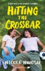 Image for Hitting the Crossbar : A Bad Boy and the Tomboy Romance