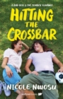 Image for Hitting the Crossbar: A Bad Boy and the Tomboy Romance