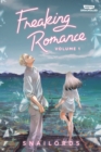 Image for Freaking Romance Volume One : A WEBTOON Unscrolled Graphic Novel