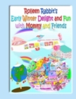 Image for Rolleen Rabbit&#39;s Early Winter Delight and Fun with Mommy and Friends