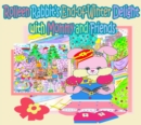 Image for Rolleen Rabbit&#39;s End-of-Winter Delight with Mommy and Friends