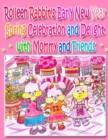 Image for Rolleen Rabbit&#39;s Early New Year Spring Celebration and Delight with Mommy and Friends