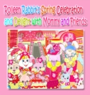Image for Rolleen Rabbit&#39;s Spring Celebration and Delight with Mommy and Friends