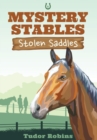 Image for Stolen Saddles : A fun-filled mystery featuring best friends and horses