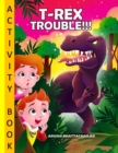 Image for T-Rex Trouble - Activity Book