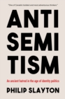 Image for Antisemitism: An Ancient Hatred in the Age of Identity Politics