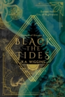 Image for Black the Tides: Escape the City of Nightmares