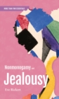 Image for Nonmonogamy and Jealousy : A More Than Two Essentials Guide