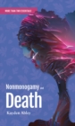 Image for Nonmonogamy and Death : A More Than Two Essentials Guide