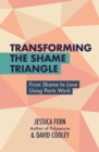 Image for Transforming the Shame Triangle
