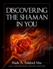 Image for Discovering the Shaman in You